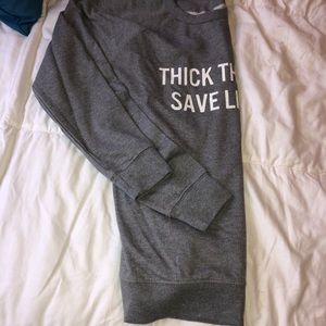 Thick Thighs Save Lives Crewneck